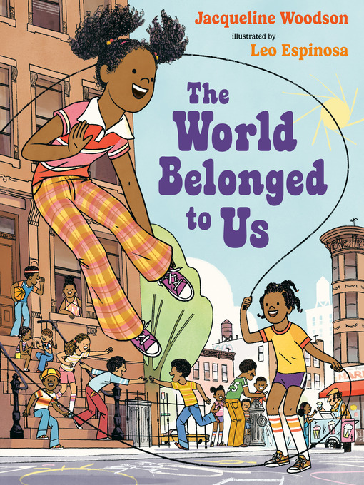 Title details for The World Belonged to Us by Jacqueline Woodson - Wait list